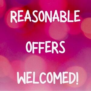 Reasonable Offers Welcomed Sign